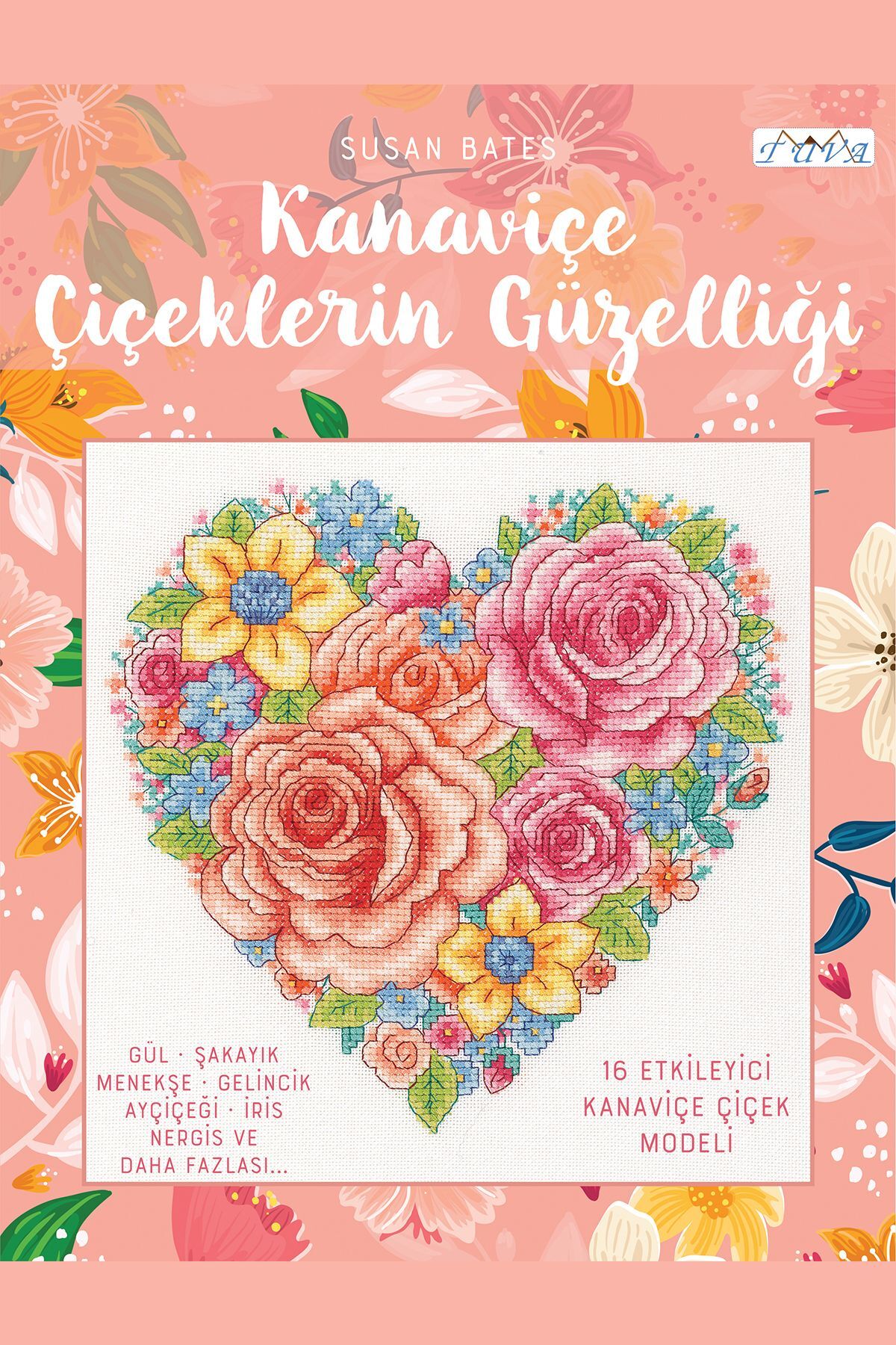 TUVA ETAMİN KANAVİÇE ÇİÇEKLERİN GÜZELLİĞİ MODEL KİTABI
