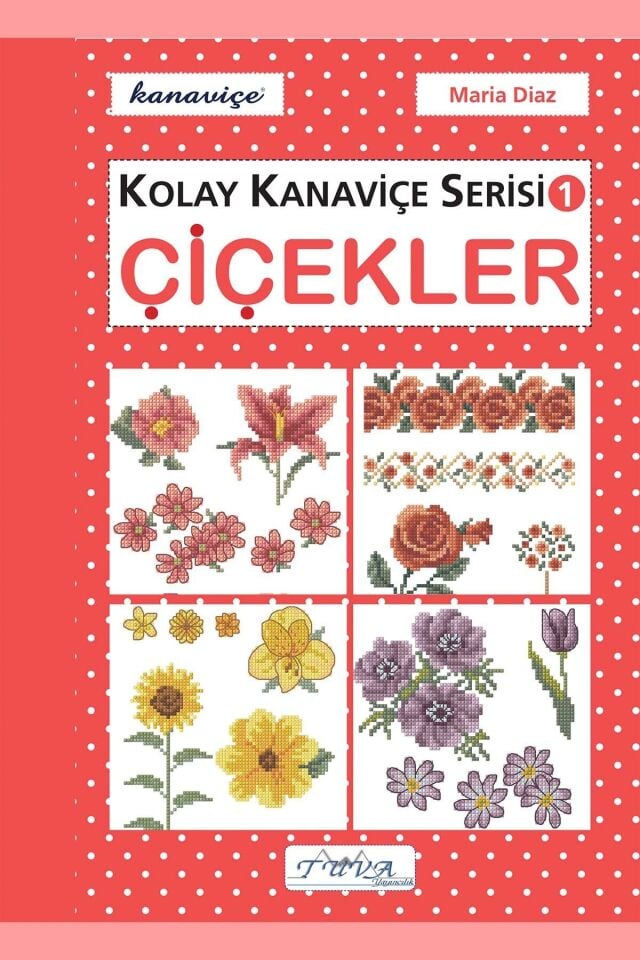 TUVA ETAMİN KOLAY KANAVİÇE ÇİÇEKLER MODEL KİTABI