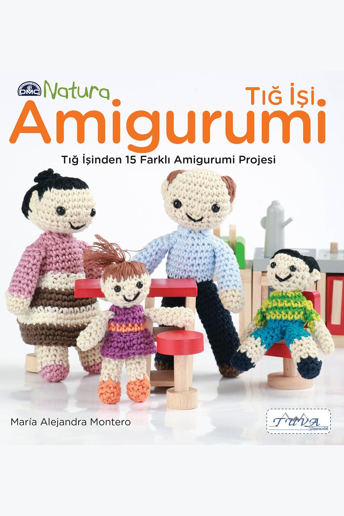 TUVA DMC AMİGURUMİ KİTABI TIĞ İŞİ